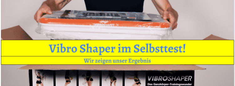 Vibro Shaper Testbericht und Erfahrungen