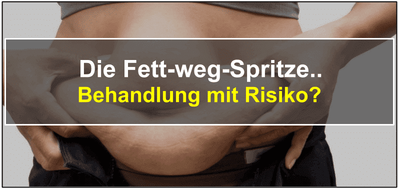 Fett weg spritze erfahrungen 2020