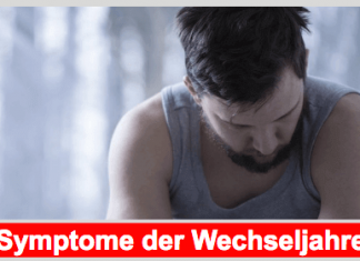 Wechseljahre Mann – Symptome, Behandlung und Diagnose Wechseljahre mann symptome