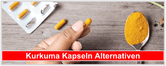 Kurkuma Kapseln Alternativen Kurkumagewürz Kurkuma Tabletten