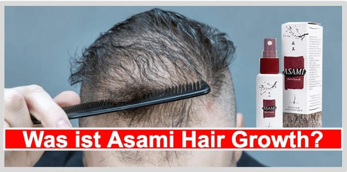 Offizielle Warnung Asami Hair Growth Im Selbsttest Erfahrungen