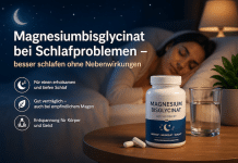 Magnesiumbisglycinat bei Schlafproblemen – besser schlafen ohne Nebenwirkungen